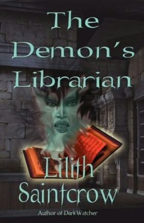Лилит Сэйнткроу: The Demon s Librarian