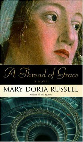 Мэри Расселл: A Thread of Grace