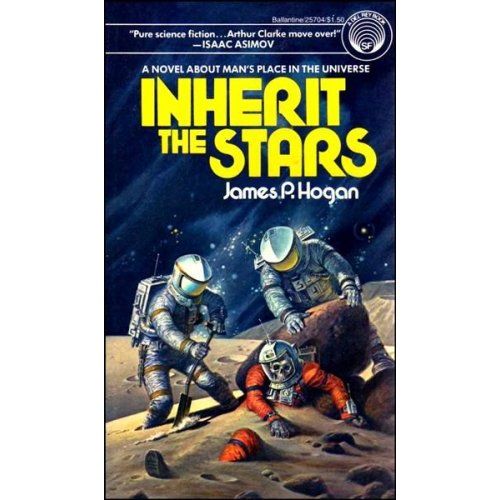 Джеймс Хоган: Inherit the Stars