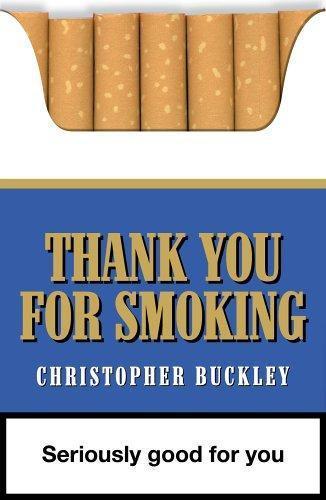 Кристофер Бакли: Thank You for Smoking