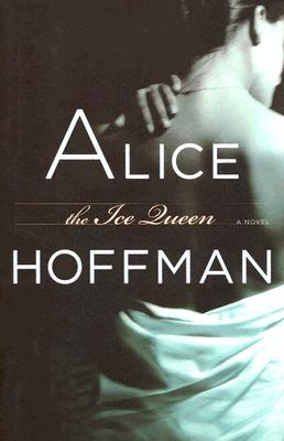 Элис Хоффман: The Ice Queen