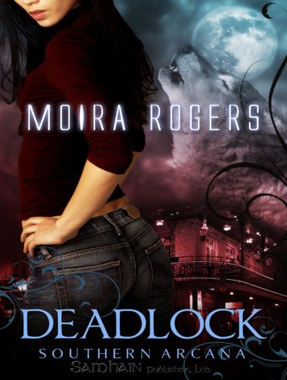 Moira Rogers: Deadlock