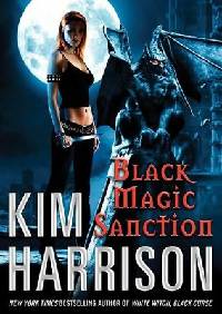 Ким Харрисон: Санкция на черную магию