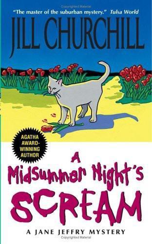 Jill Churchill: A Midsummer Night s Scream