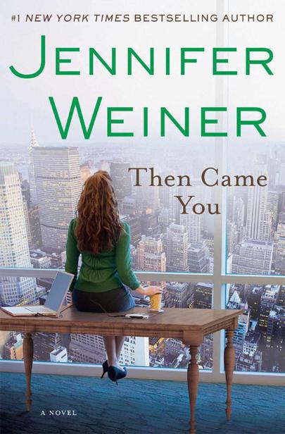 Дженнифер Уайнер: Then Came You