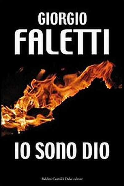 Джорджо Фалетти: Io sono Dio
