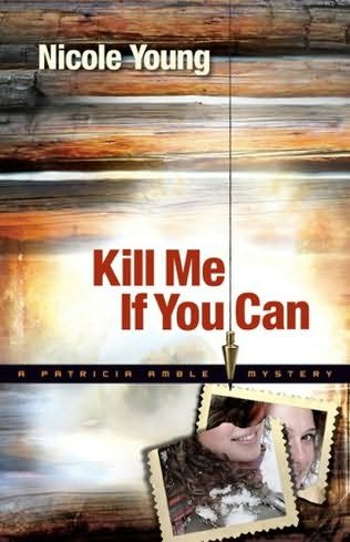 Nicole Young: Kill Me If You Can