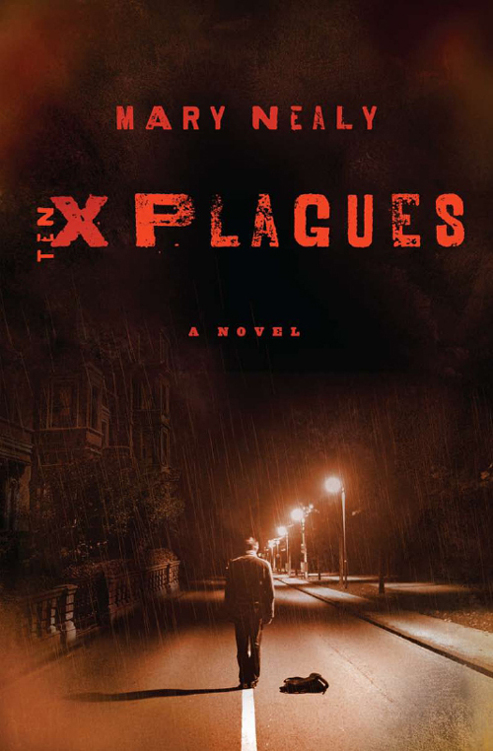 Mary Nealy: Ten Plagues