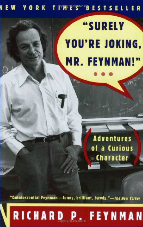 Эдвард Хатчингс: “Surely You’re Joking, Mr. Feynman”: Adventures of a Curious Character