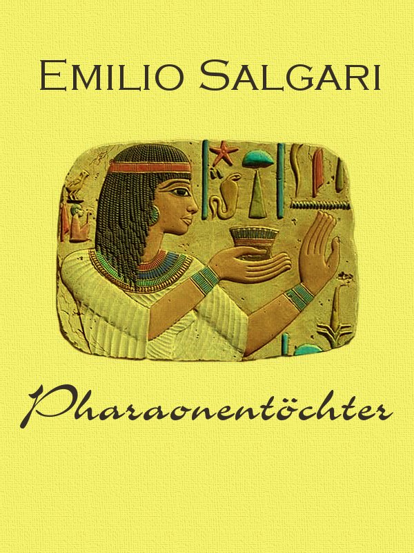 Эмилио Сальгари: Pharaonentochter