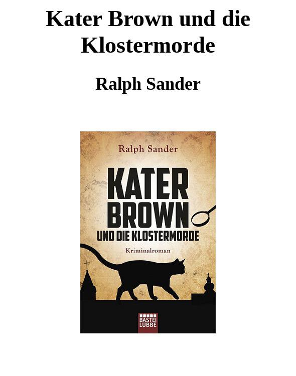Ralph Sander: Kater Brown und die Klostermorde