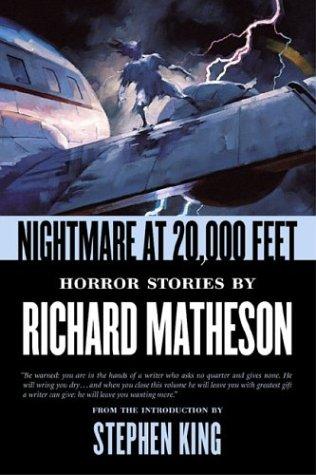 Ричард Матесон: Nightmare at 20,000 Feet: Horror Stories by Richard Matheson