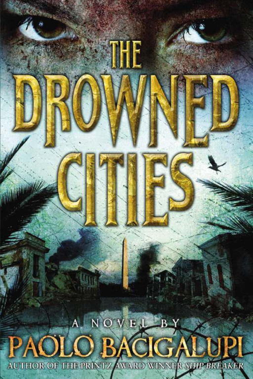 Паоло Бачигалупи: The Drowned Cities