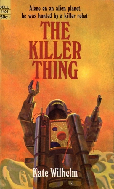 Кейт Вильгельм: The Killer Thing
