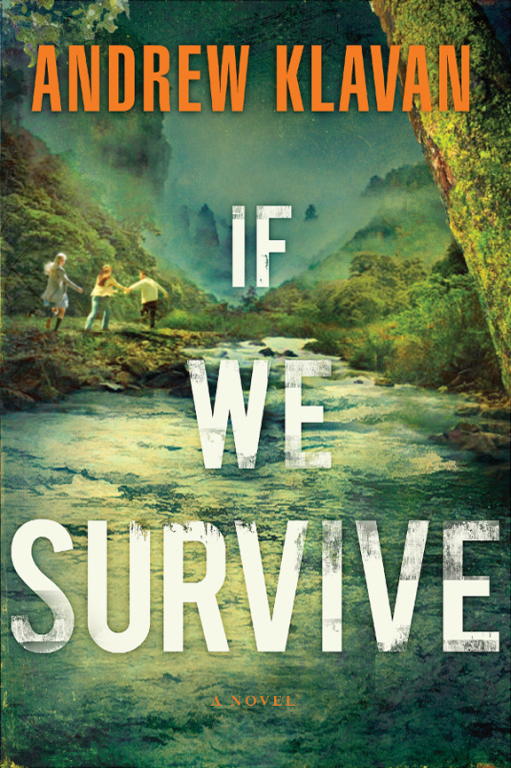 Эндрю Клейвен: If We Survive
