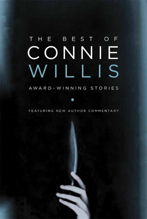 Конни Уиллис: The Best of Connie Willis: Award-Winning Stories