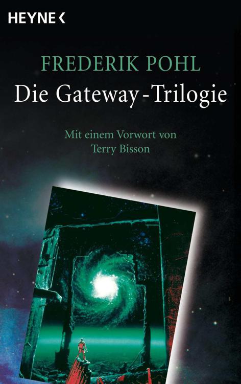Фредерик Пол: Die Gateway-Trilogie
