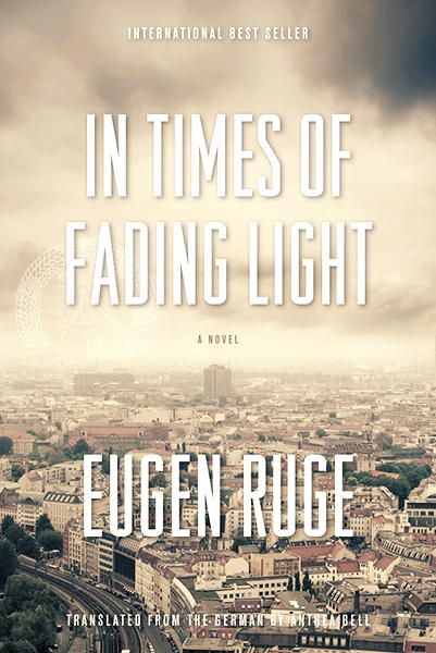 Ойген Руге: In Times of Fading Light