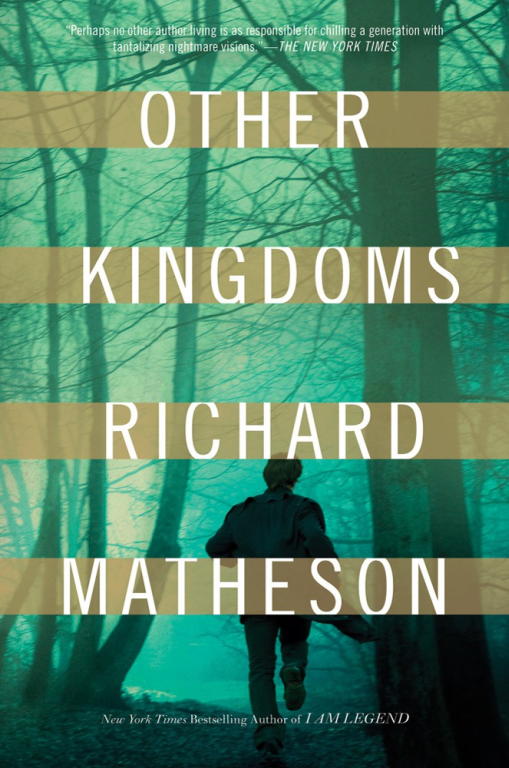 Ричард Матесон: Other Kingdoms