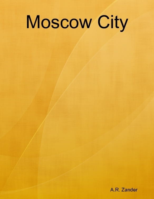 A Zander: Moscow City