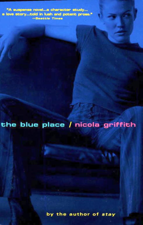 Никола Гриффит: The Blue Place