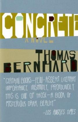 Томас Бернхард: Concrete