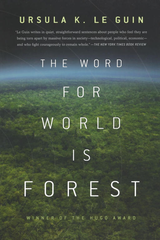 Урсула Ле Гуин: The Word for World is Forest