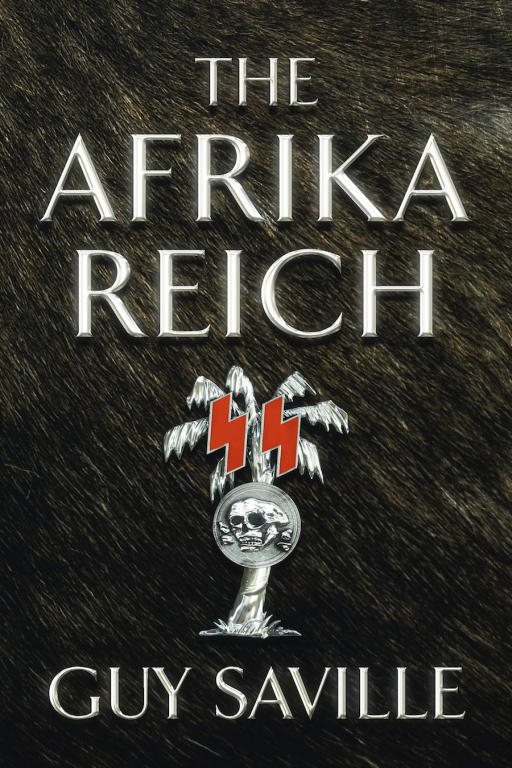 Guy Saville: The Afrika Reich