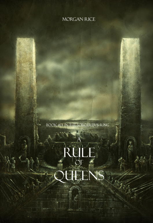Морган Райс: A Rule of Queens