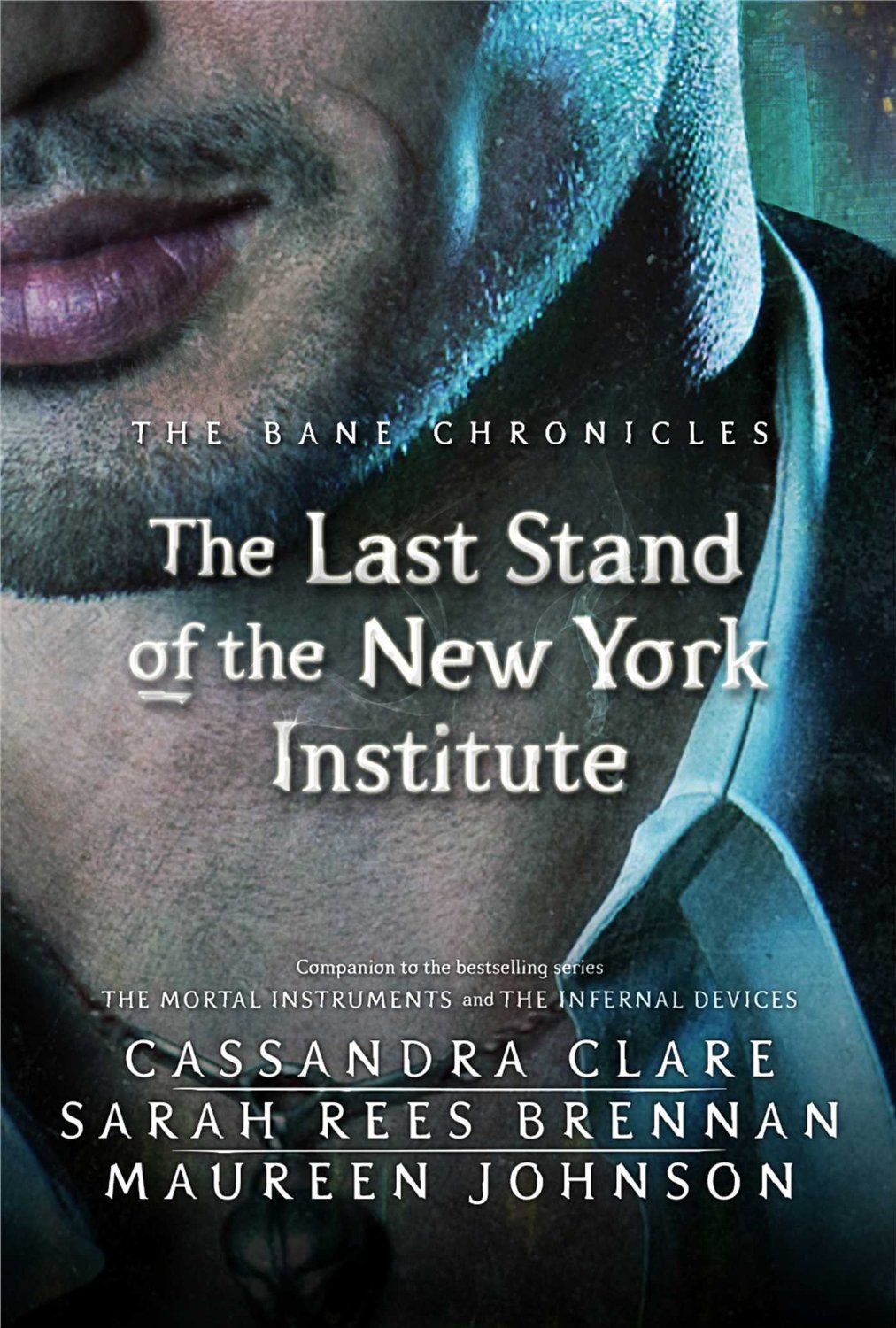 Кассандра Клэр: Последнее противостояние Нью-Йоркского Института