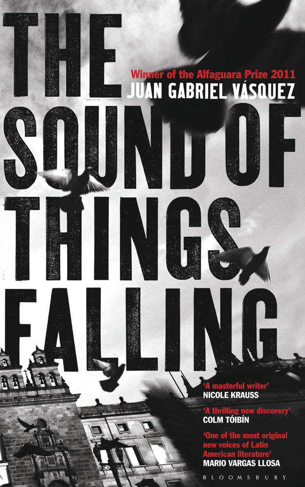 Хуан Габриэль Васкес: The Sound of Things Falling