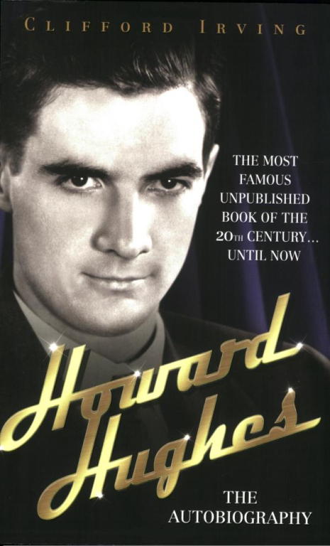 Клиффорд Ирвинг: Howard Hughes: The Autobiography