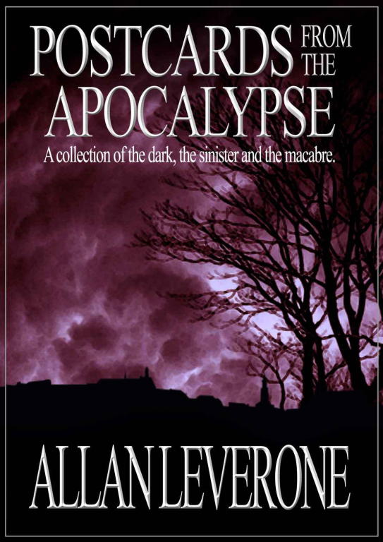 Allan Leverone: Postcards from the Apocalypse