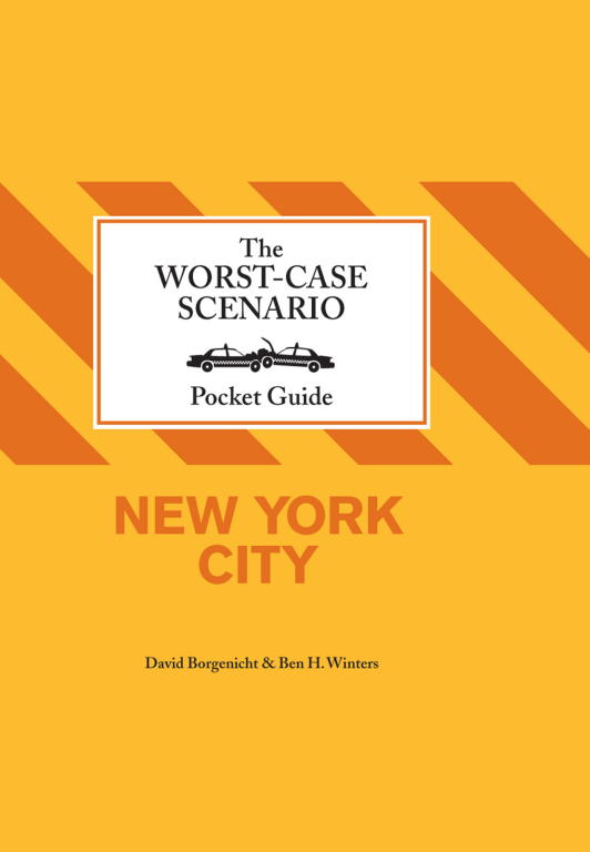 Бен Уинтерс: The Worst-Case Scenario Pocket Guide: New York City