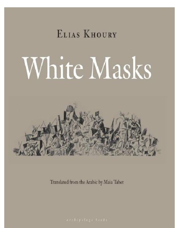 Элиас Хури: White Masks