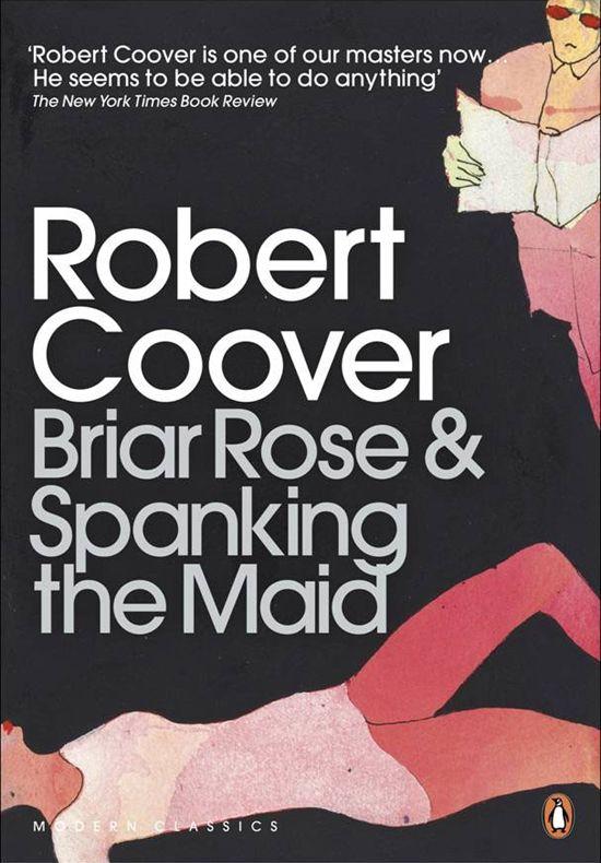 Роберт Кувер: Briar Rose & Spanking the Maid