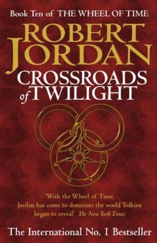 Роберт Джордан: Crossroads of Twilight