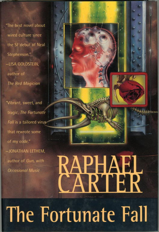 Raphael Carter: The Fortunate Fall
