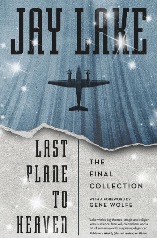 Джей Лейк: Last Plane to Heaven: The Final Collection