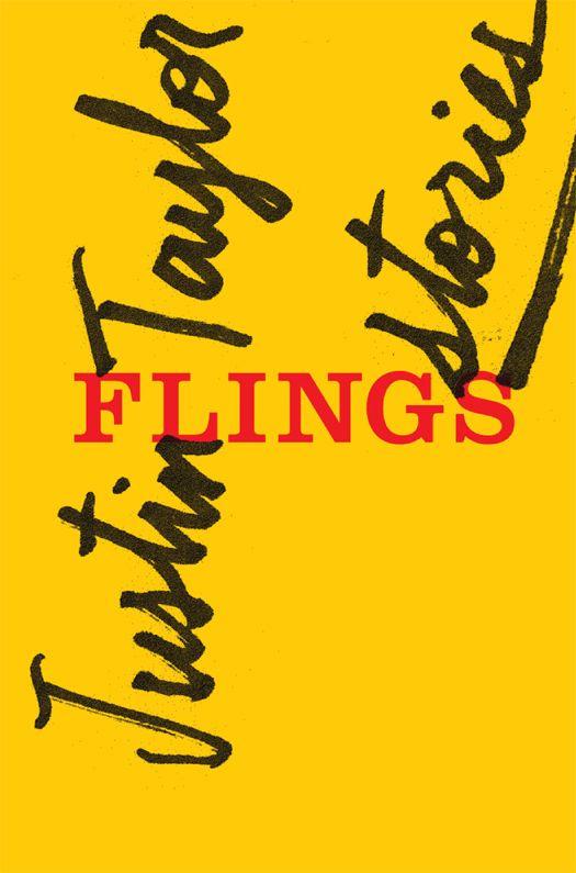 Justin Taylor: Flings