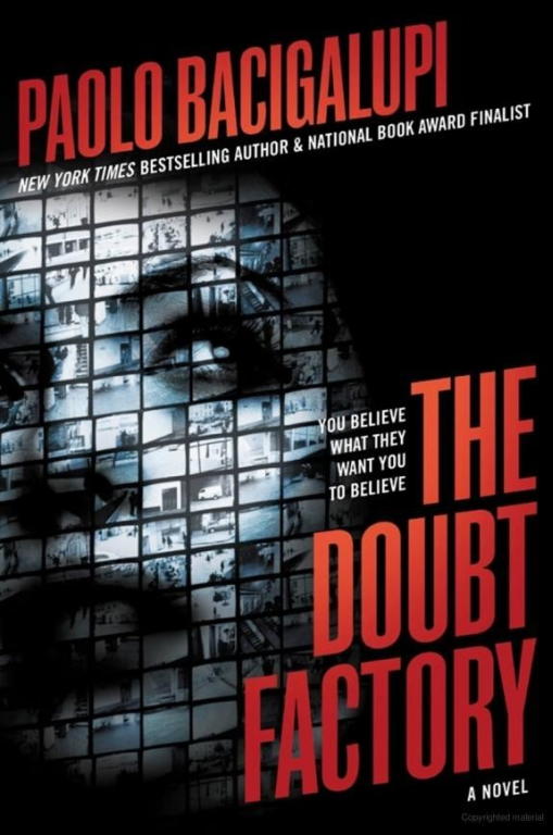 Паоло Бачигалупи: The Doubt Factory