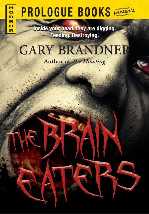 Гэри Бранднер: The Brain Eaters