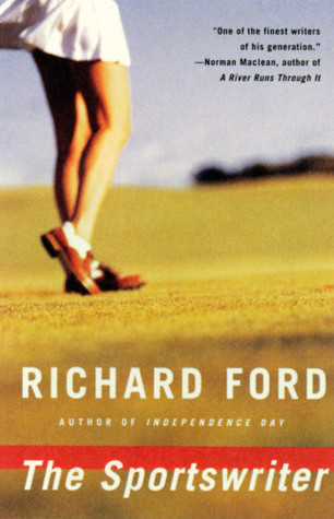 Ричард Форд: The Sportswriter